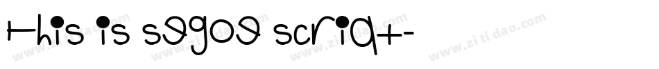 This is segoe script字体转换